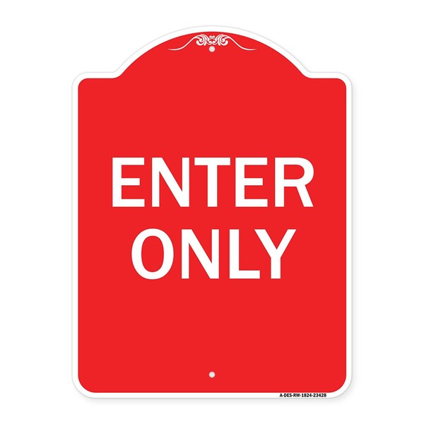 Designer Series Parking Lot Enter Only, Red & White Aluminum Sign, 18" x 24", RW-1824-23428